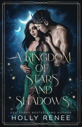 A Kingdom Of Stars And Shadows