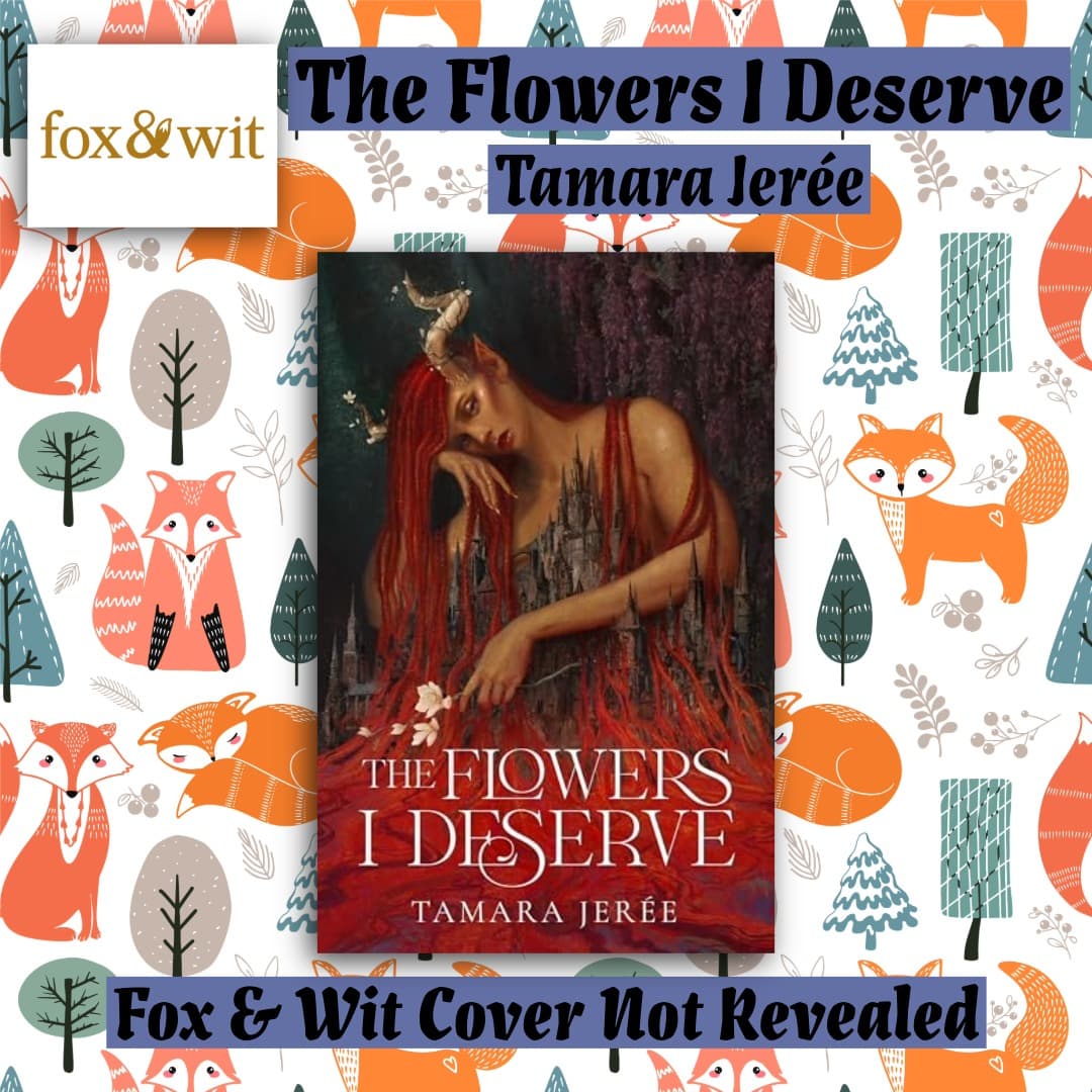 The Flowers I Deserve