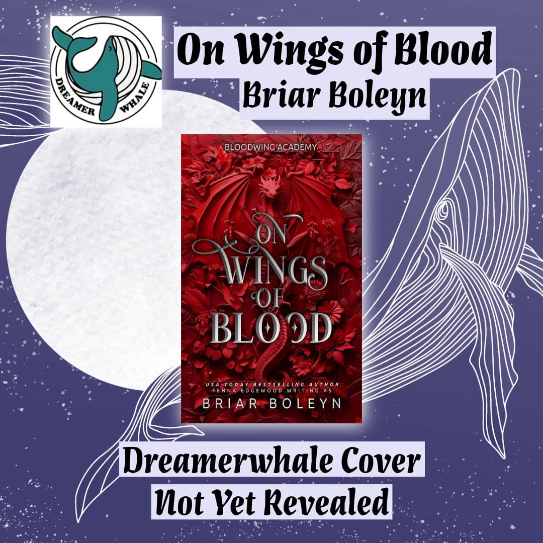 Dreamerwhale April 2026 Edition