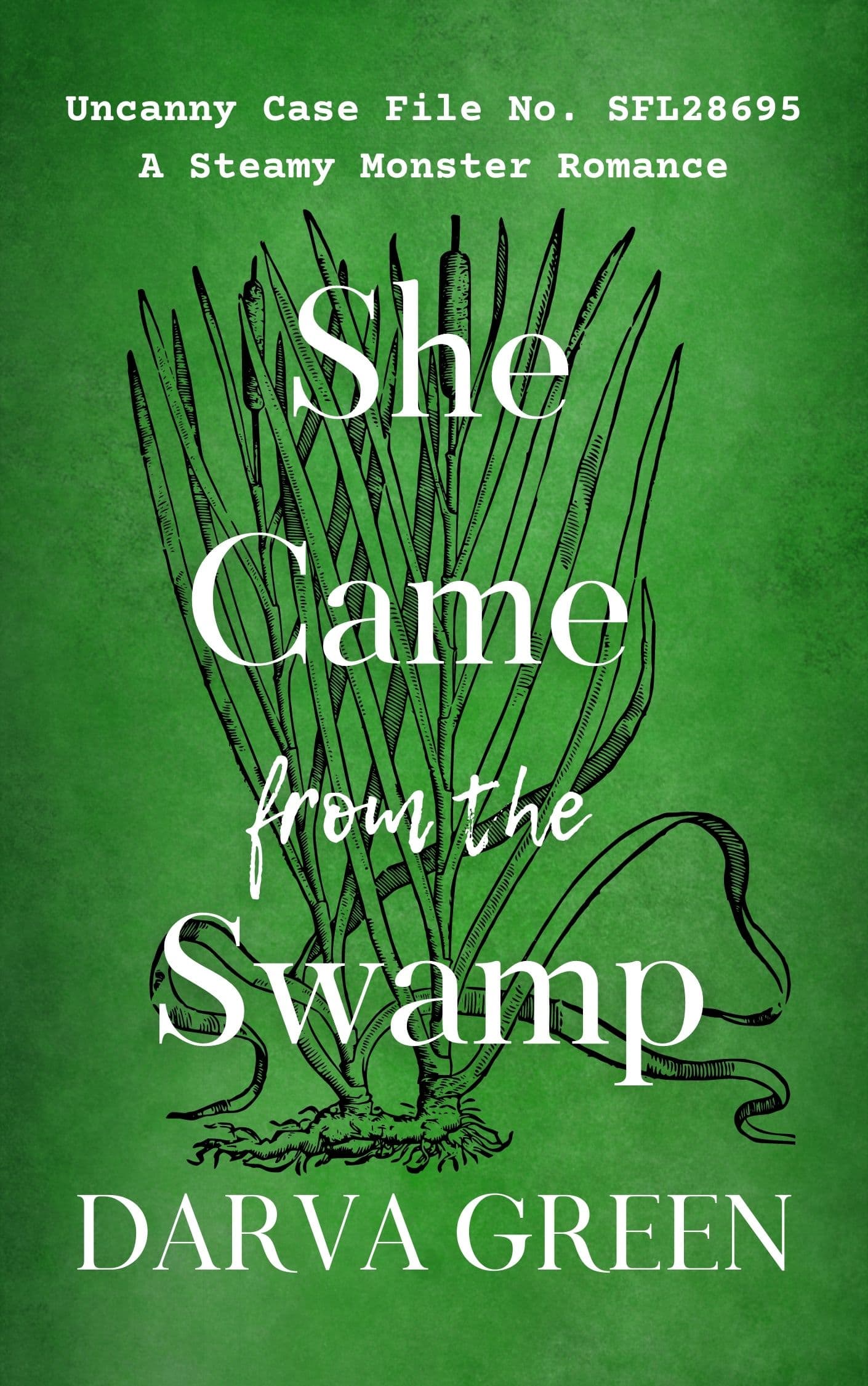 She Came From The Swamp